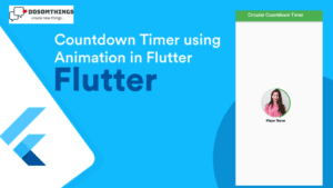 Circular Countdown Timer Package in Flutter(Dosomthings.com)