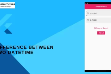 How to Get Difference Between Two DateTime in Flutter