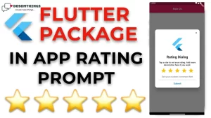 App Rating in Flutter app(Dosomthings.com)