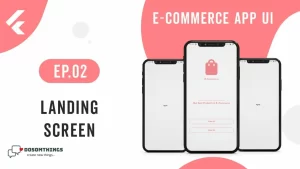 E-Commerce App UI in Flutter | EP.02 Landing Screen