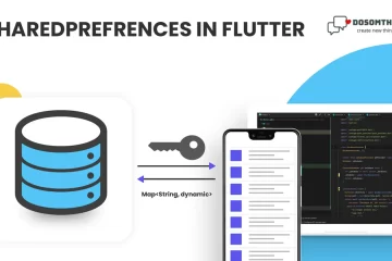 How to Use Shared Preferences in Flutter